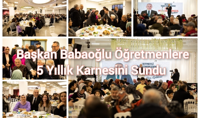 BAŞKAN BABAOĞLU ÖĞRETMENLERE 5 YILLIK KARNESİNİ SUNDU