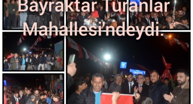 Bayraktar, Turanlar Mahallesi'ndeydi!