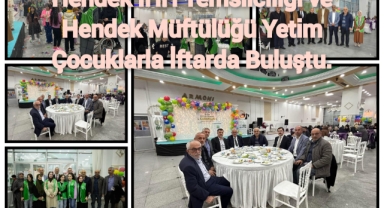 Hendek İHH Temsilciliği ve Hendek Müftülüğü Yetim çocuklarla iftarda buluştu