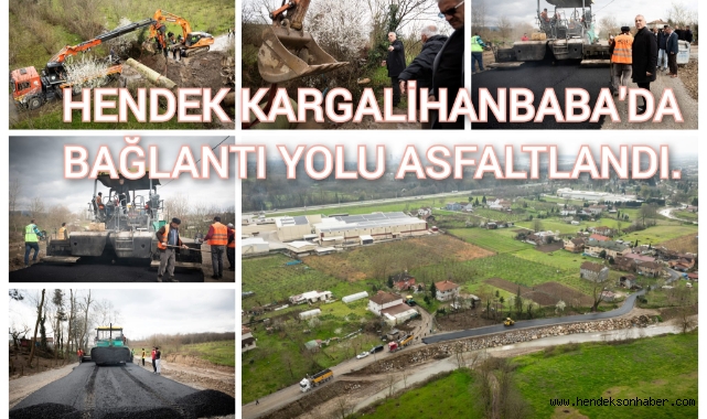 HENDEK KARGALIHANBABA'DA BAĞLANTI YOLU ASFALTLANDI