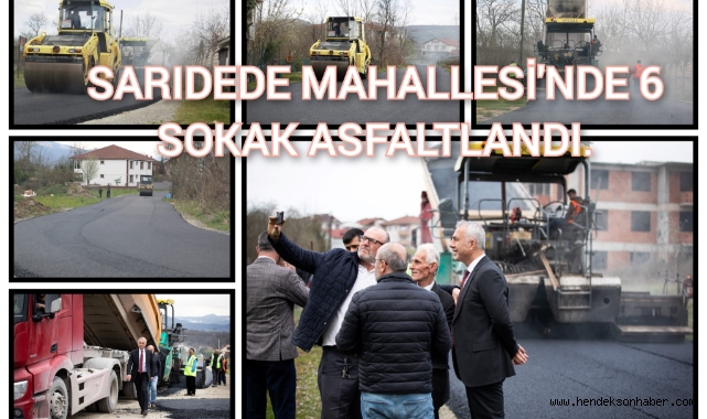 HENDEK SARIDEDE MAHALLESİ’NDE 6 SOKAK ASFALTLANDI