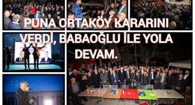 PUNA ORTAKÖY KARARINI VERDİ; BABAOĞLU İLE YOLA DEVAM