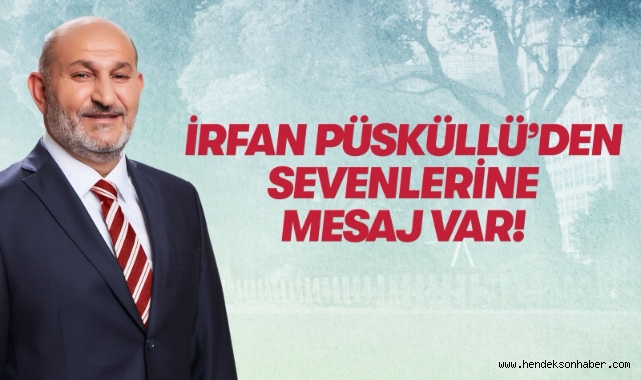 Püsküllü’den Sevenlerine Mesaj Var!