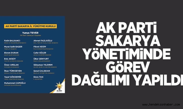 Sakarya AK Parti İl Yönetiminde görev dağılımı Gerçekleşti