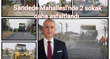 SARIDEDE MAHALLESİ’NDE 2 SOKAK DAHA ASFALTLANDI
