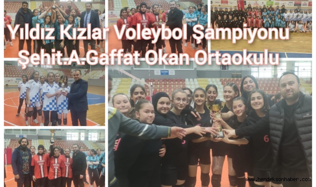 Yıldız Kızlar Voleybol Şampiyonu Şehit A.Gaffar Okkan Ortaokulu