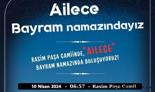 Haydi Hendek Rasimpaşa Camiinde Ailece Bayram Namazında Buluşuyoruz