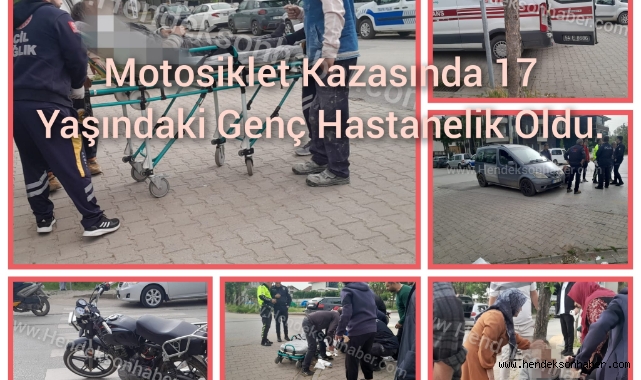 Hendek'te Motosiklet Kazasında 17 Yaşındaki sürücü yaralandı