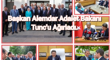 Başkan Alemdar Adalet Bakanı Tunç’u ağırladı