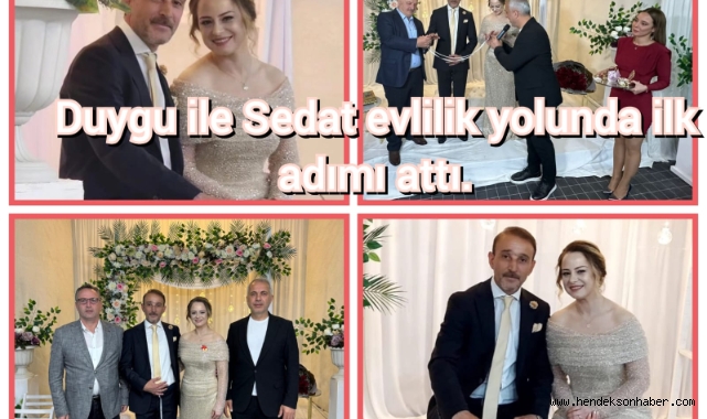 Duygu ile Sedat evlilik yolunda ilk adımı attı