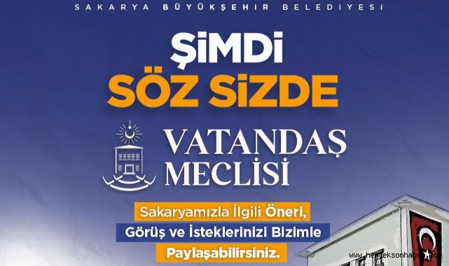 Sakarya Büyükşehir’den ‘Vatandaş Meclisi’ne davet