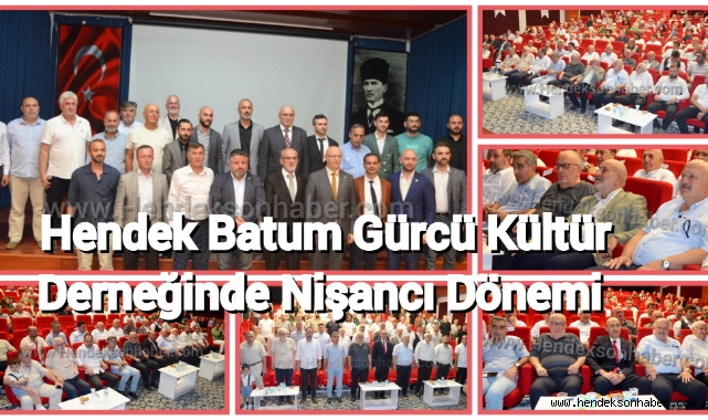 Hendek Batum Gürcü Kültür Derneğinde Özcan Nişancı Dönemi