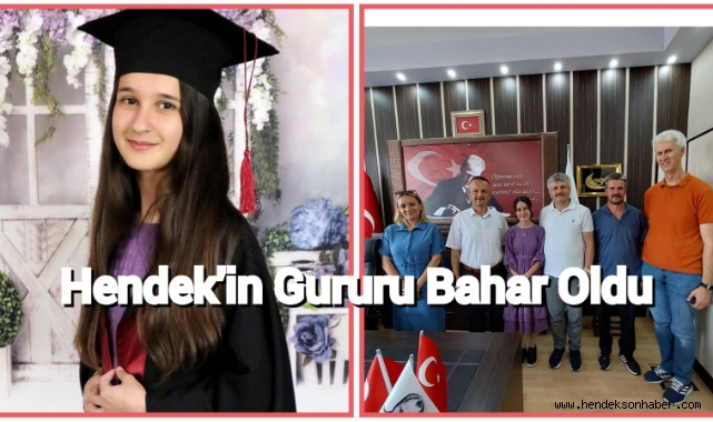 Hendek’in Gururu Bahar Oldu