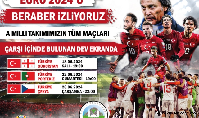 Milli heyecan Akyazı’da dev ekranda yaşanacak