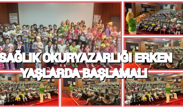 SAĞLIK OKURYAZARLIĞI  ERKEN YAŞLARDA BAŞLAMALI