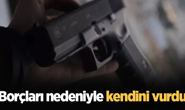 25 Yaşındaki Genç Borçları nedeniyle kendini vurdu