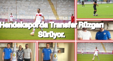 Hendekspor'da Transfer Rüzgarı Sürüyor