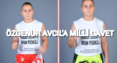 ÖZGENUR AVCIL’A MİLLİ DAVET