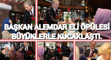 Başkan Alemdar eli öpülesi büyüklerle kucaklaştı