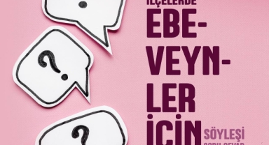 Büyükşehir’den anne-babalara önemli davet: Bu söyleşiler ebeveynlere ışık tutacak