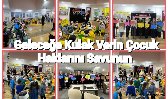 GELECEĞE KULAK VERİN, ÇOCUK HAKLARINI SAVUNUN