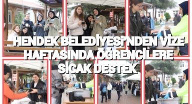 HENDEK BELEDİYESİ'NDEN VİZE HAFTASINDA ÖĞRENCİLERE SICAK DESTEK