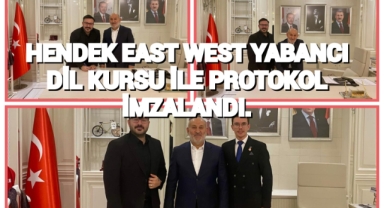 HENDEK EAST TO WEST YABANCI DİL KURSU İLE PROTOKOL İMZALANDI