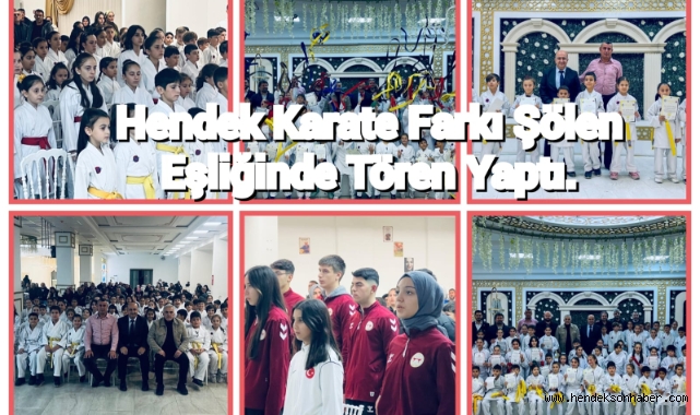 Hendek Karate Farkı Şölen  Eşliğinde Tören Yaptı 