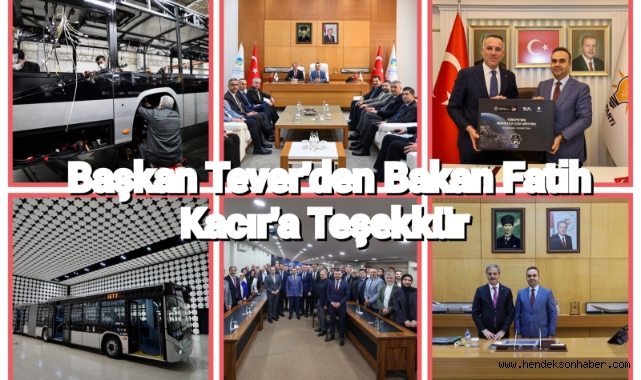 Başkan Tever'den Bakan Fatih Kacır’a Teşekkür