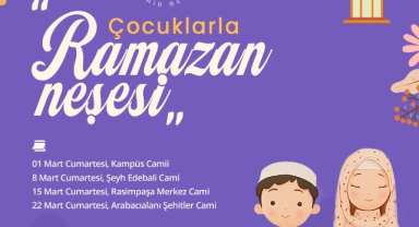 ‘Çocuklarla Ramazan Neşesi’ etkinlikleri miniklerle buluşacak