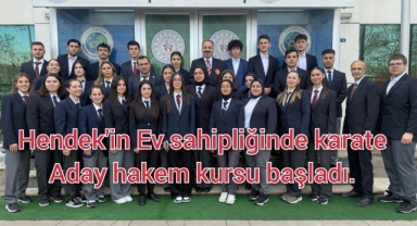 Hendek’in Ev sahipliğinde Karate aday hakem kursu başladı