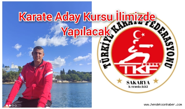 Karate Aday Kursu İlimizde gerçekleşecek