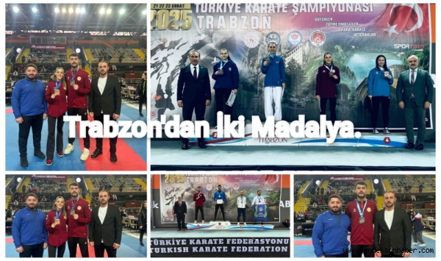 Trabzon’dan İki Madalya