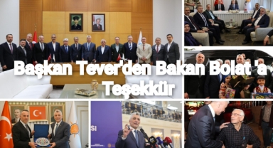 Başkan Tever'den Bakan Bolat'a Teşekkür