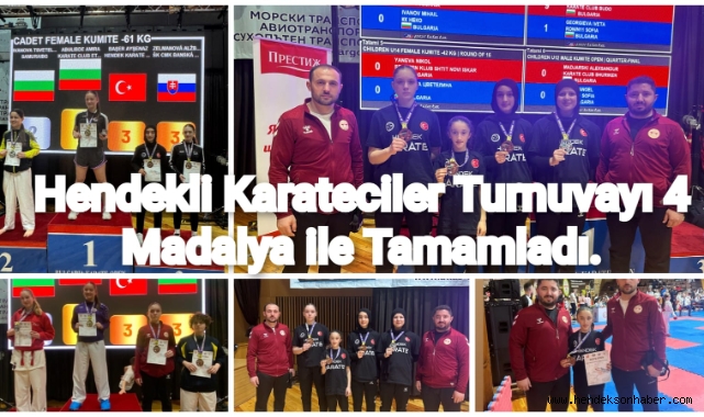 Hendekli Karateciler Turnuvayı 4 Madalya İle Tamamladı.