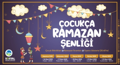 Sakarya’nın miniklerine Ramazan’ın coşkusunu yaşatacak etkinlik başlıyor