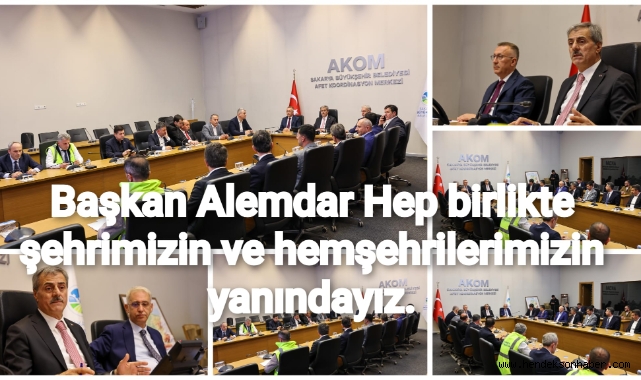 Başkan Alemdar “Hep birlikte şehrimizin ve hemşerilerimizin yanındayız”