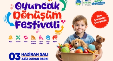 Sakarya Oyuncak Dönüşüm Festivali’nde çocuklar oyuncaklarına ikinci bir şans verecek: 