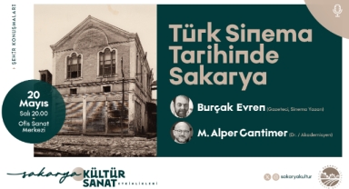 Türk Sinemasında Sakarya, OSM’de konuşulacak