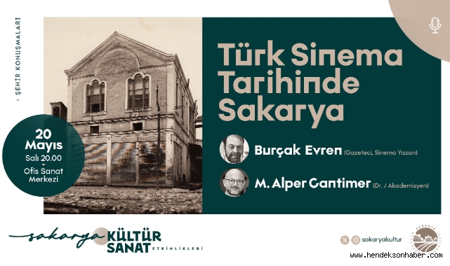 Türk Sinemasında Sakarya, OSM’de konuşulacak