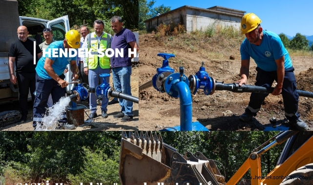 Hendek’in 3 mahallesine 3 bin metrelik yeni hat, su deposu ve alternatif su kaynağı