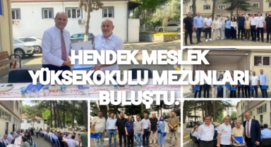 HENDEK MESLEK YÜKSEKOKULU MEZUNLARI BULUŞTU