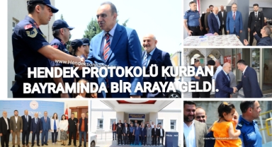 HENDEK PROTOKOLÜ KURBAN BAYRAMINDA BİR ARAYA GELDİ