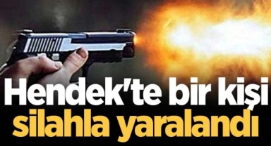 Hendek'te  silahla yaralanan kişi Hastaneye kaldırıldı