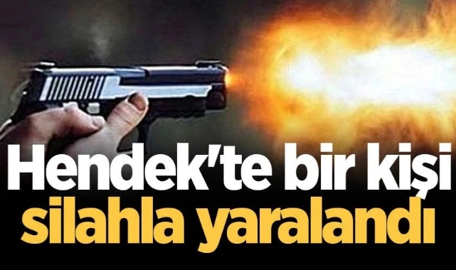 Hendek'te  silahla yaralanan kişi Hastaneye kaldırıldı
