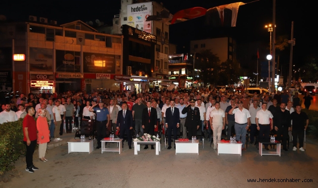 15 TEMMUZ'UN 9. YILINDA HENDEK YİNE TEK YÜREK: DEMOKRASİ ZAFERİ COŞKUYLA KUTLANDI