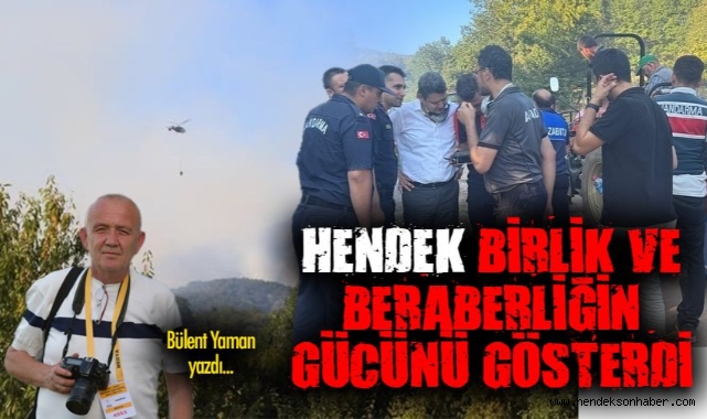 Hendek Birlik ve Beraberliğin Gücünü Gösterdi
