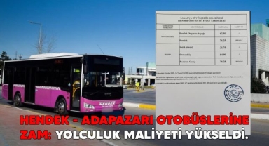 Hendek - Adapazarı Otobüs Ücretlerine Zam: Yolculuk Maliyeti Yükseldi