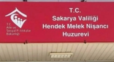 ​Hendek Melek Nişancı Huzurevi Yıkılıyor, Yaşlılar Sapanca'ya Taşınıyor: 