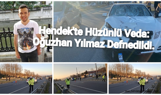 Hendek'te Hüzünlü Veda: Oğuzhan Yılmaz Defnedildi